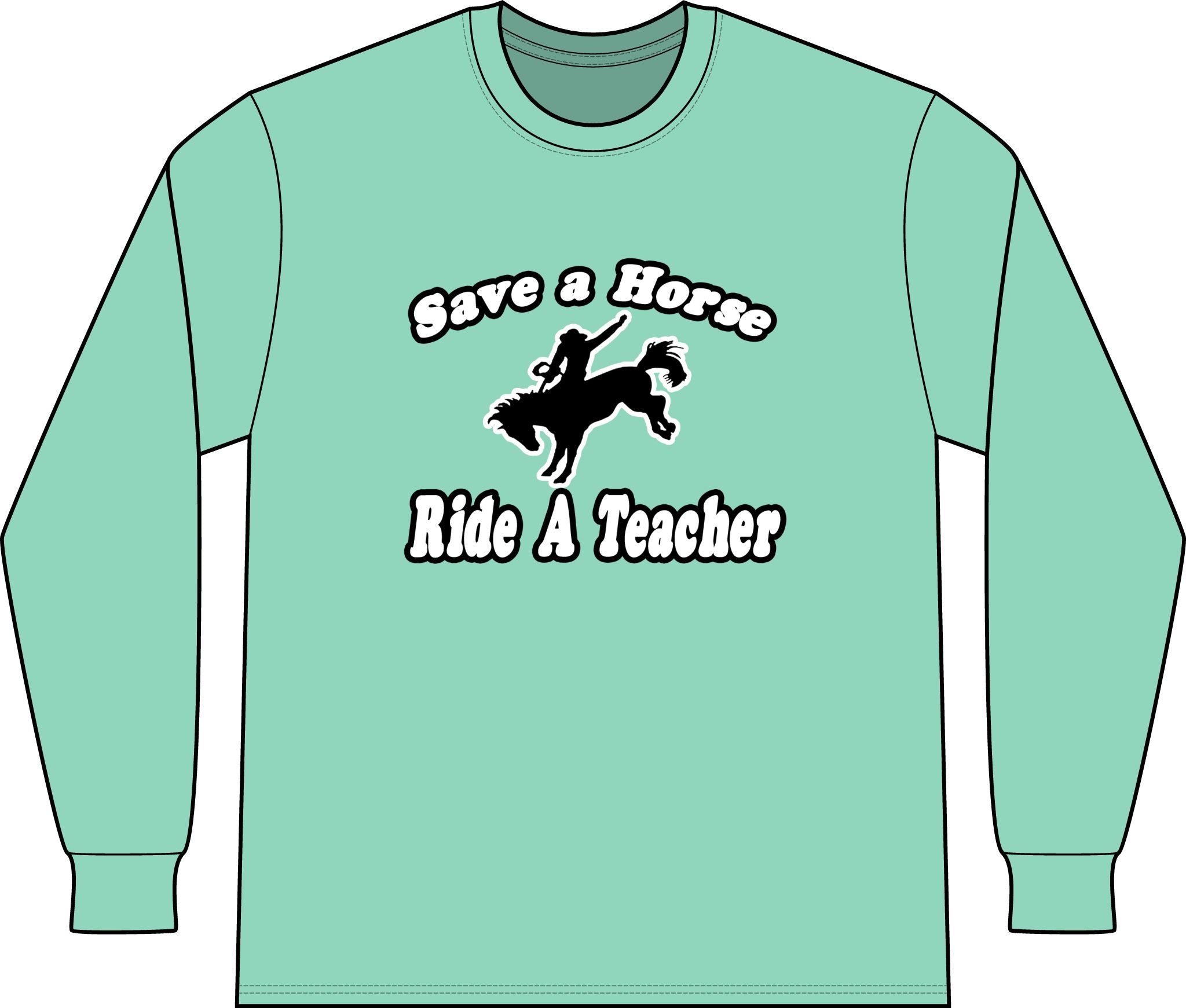 save horse ride teacher - Unisex Long Sleeve T-Shirt