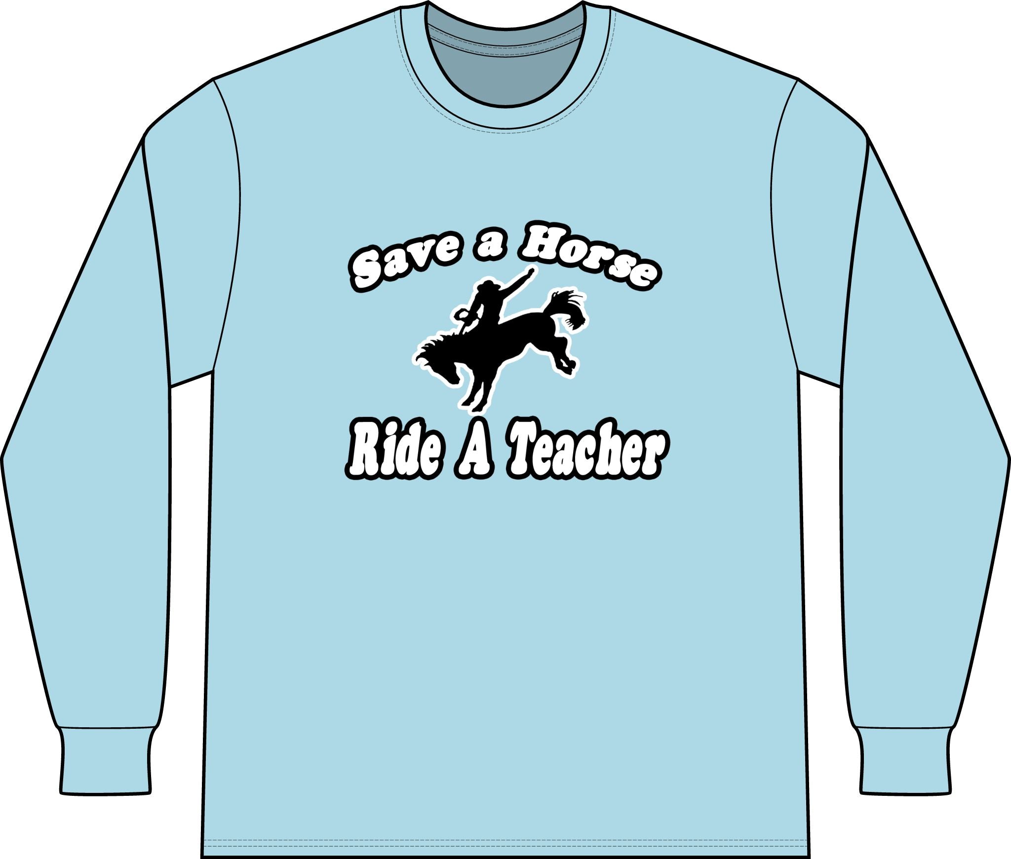 save horse ride teacher - Unisex Long Sleeve T-Shirt