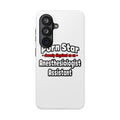 Porn Star .. Anesthesiologist Assistant - Tough Phone Cases