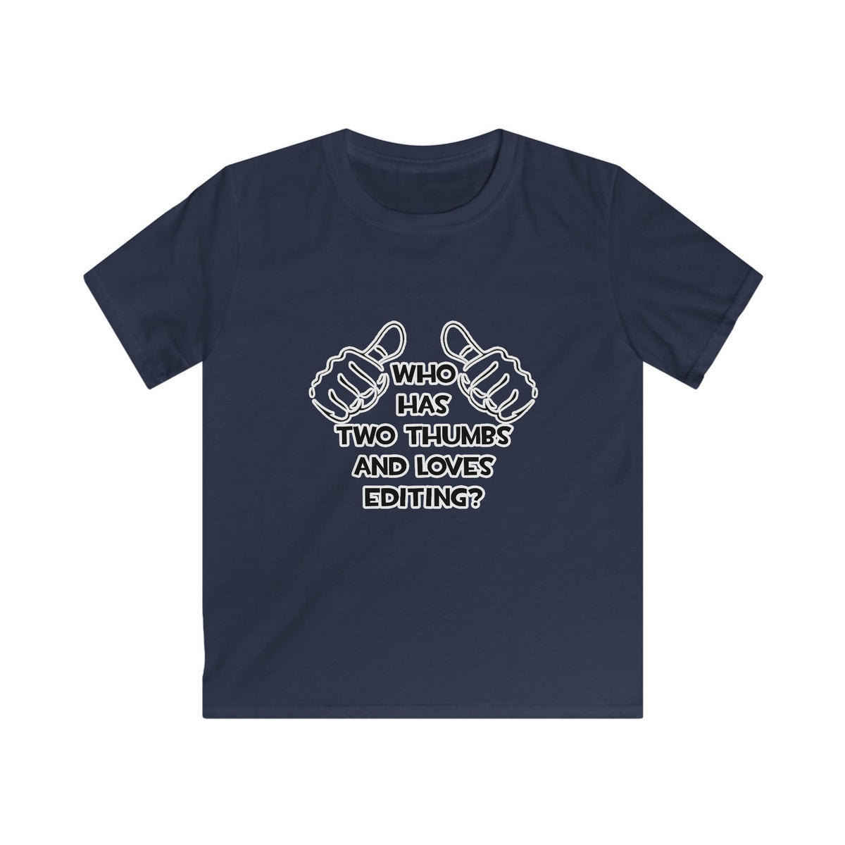 Two Thumbs and Loves Editing - Kids Softstyle Tee