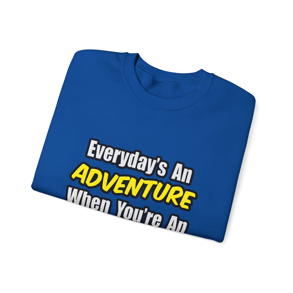 Everyday's An Adventure...Aerospace Engineer - Unisex Heavy Blend™ Crewneck Sweatshirt