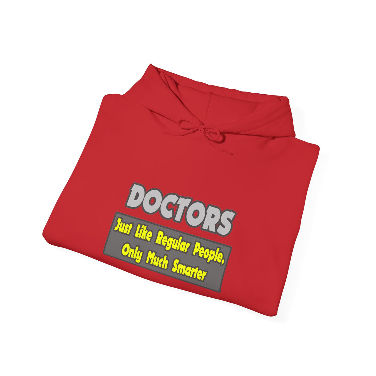 Doctors...Smarter - Unisex Heavy Blend™ Hooded Sweatshirt