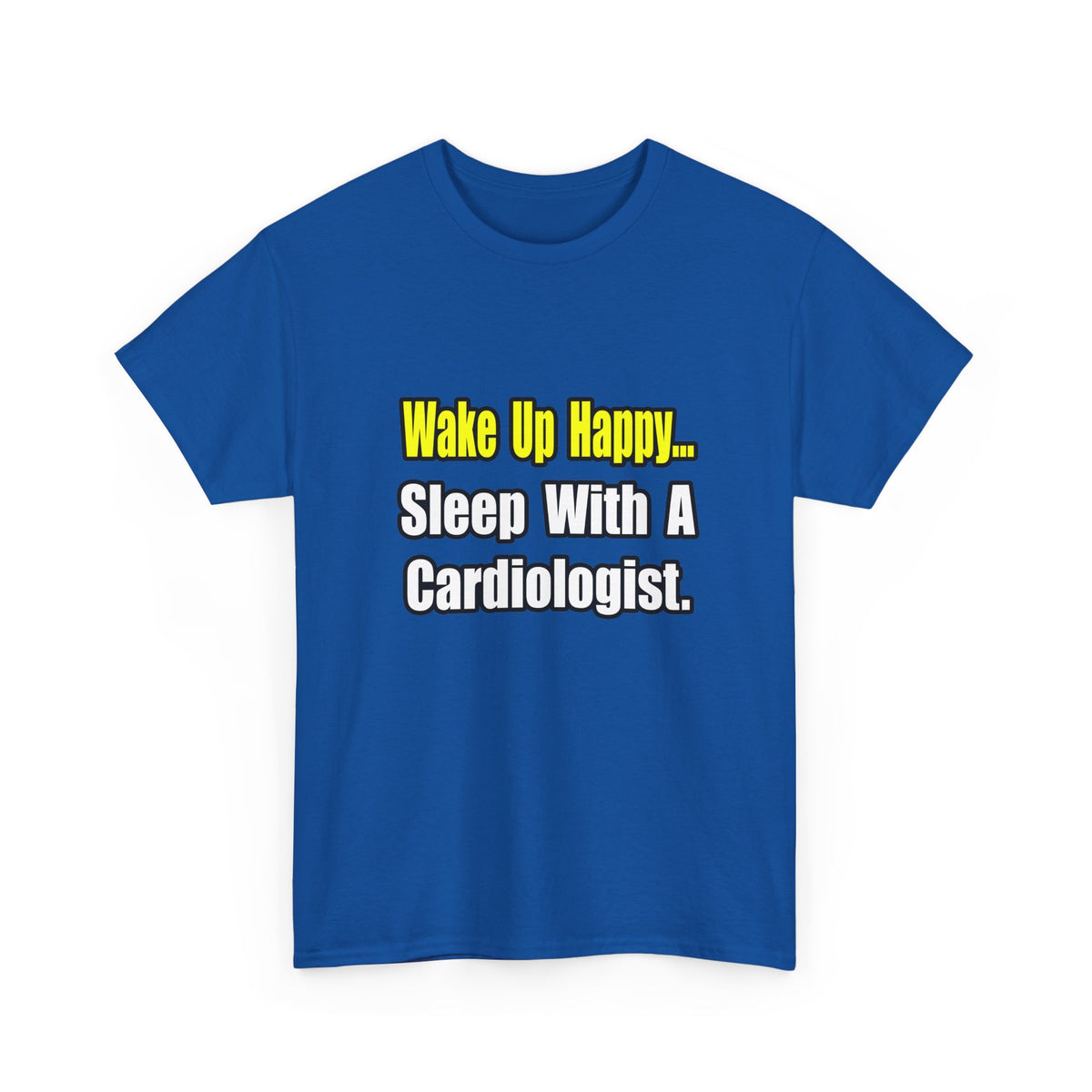 Sleep With a Cardiologist - Unisex Heavy Cotton Tee