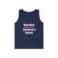 SuperMom...Administrative Assistant - Unisex Heavy Cotton Tank Top
