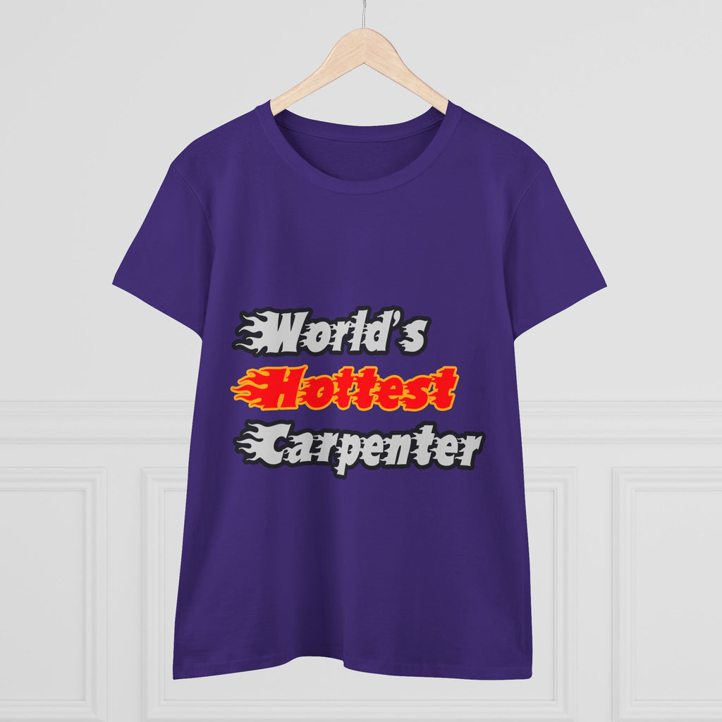 World's Hottest Carpenter - Women's Midweight Cotton Tee