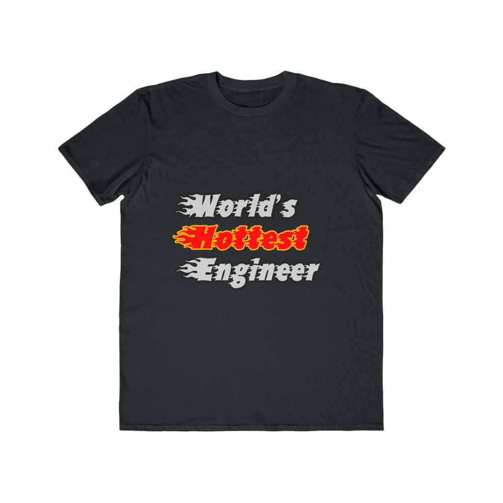 World's Hottest Engineer - Men's Lightweight Fashion Tee
