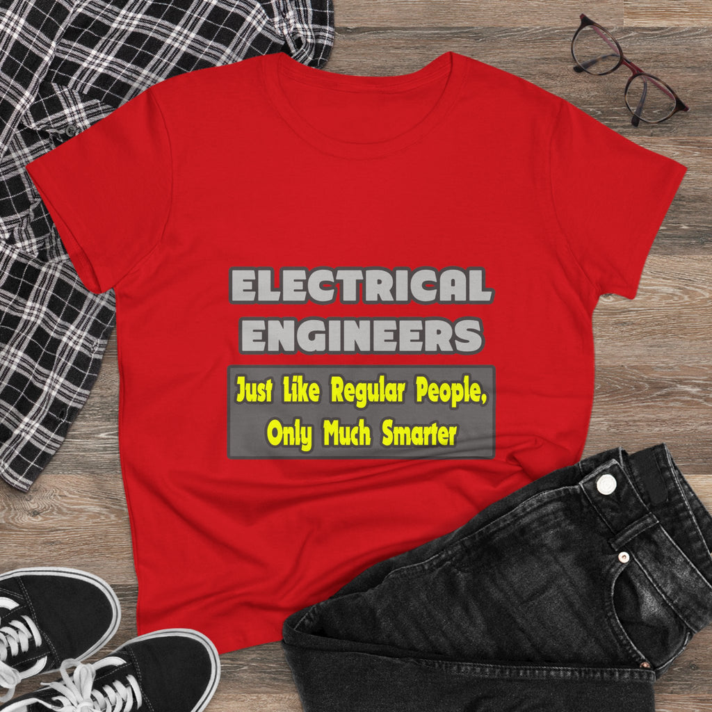 Electrical Engineers...Smarter - Women's Midweight Cotton Tee