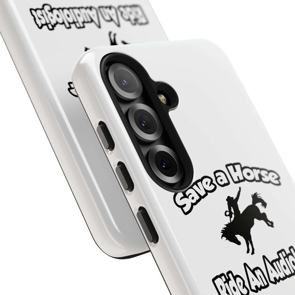 Save a Horse, Ride an Audiologist - Tough Phone Cases