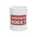 Audiologists Rock! - Ceramic Mug, (11oz, 15oz)