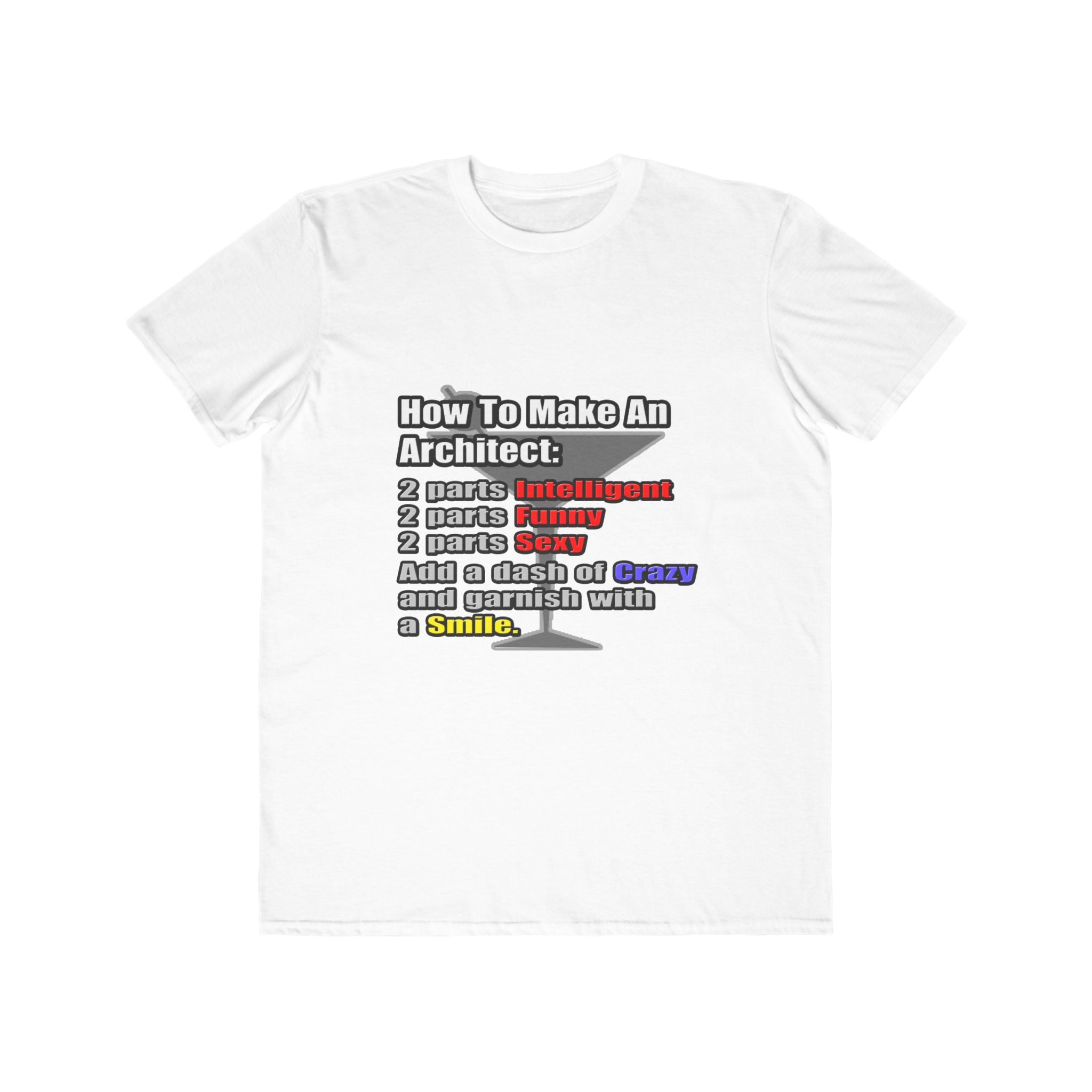 How To Make an Architect - Men's Lightweight Fashion Tee