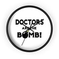 Doctors Are The Bomb! (2) - Wall Clock