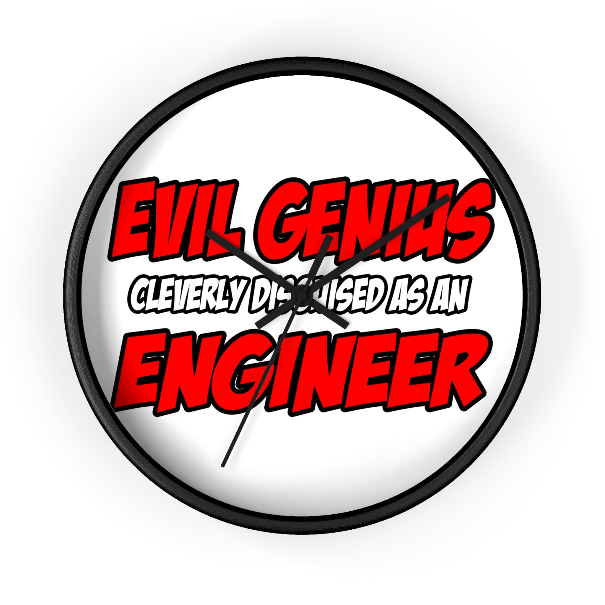 Evil Genius...Engineer - Wall Clock