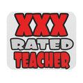 XXX Rated Teacher - Mouse Pad (Rectangle)
