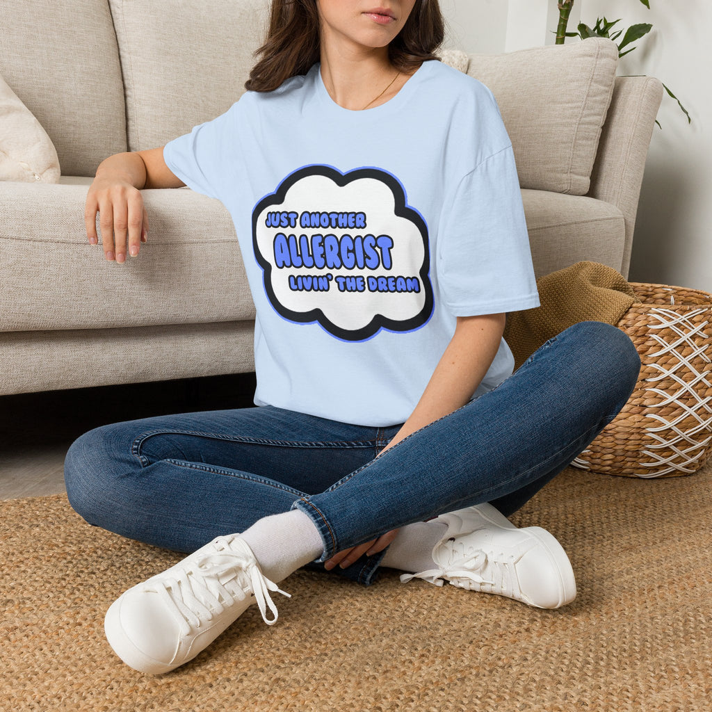 Allergist .. Livin' The Dream - Unisex Softstyle T-Shirt