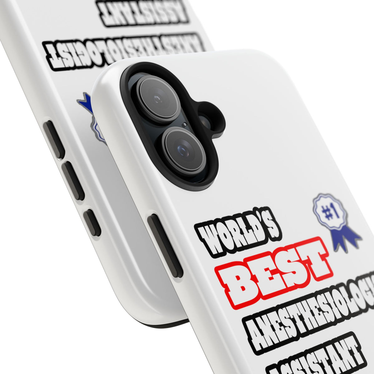 World's Best Anesthesiologist Assistant - Tough Phone Cases