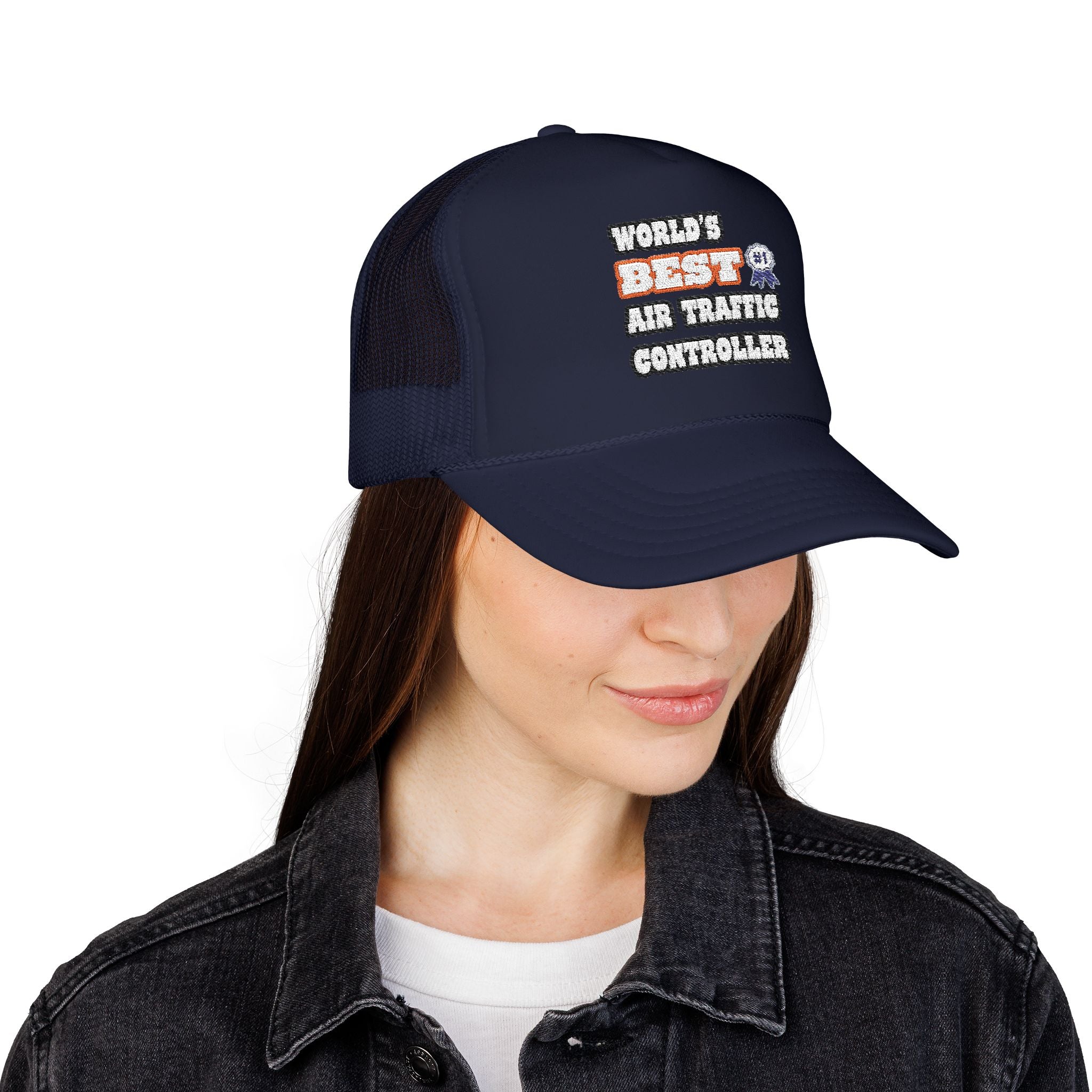 World's Best Air Traffic Controller - Foam Trucker Hat