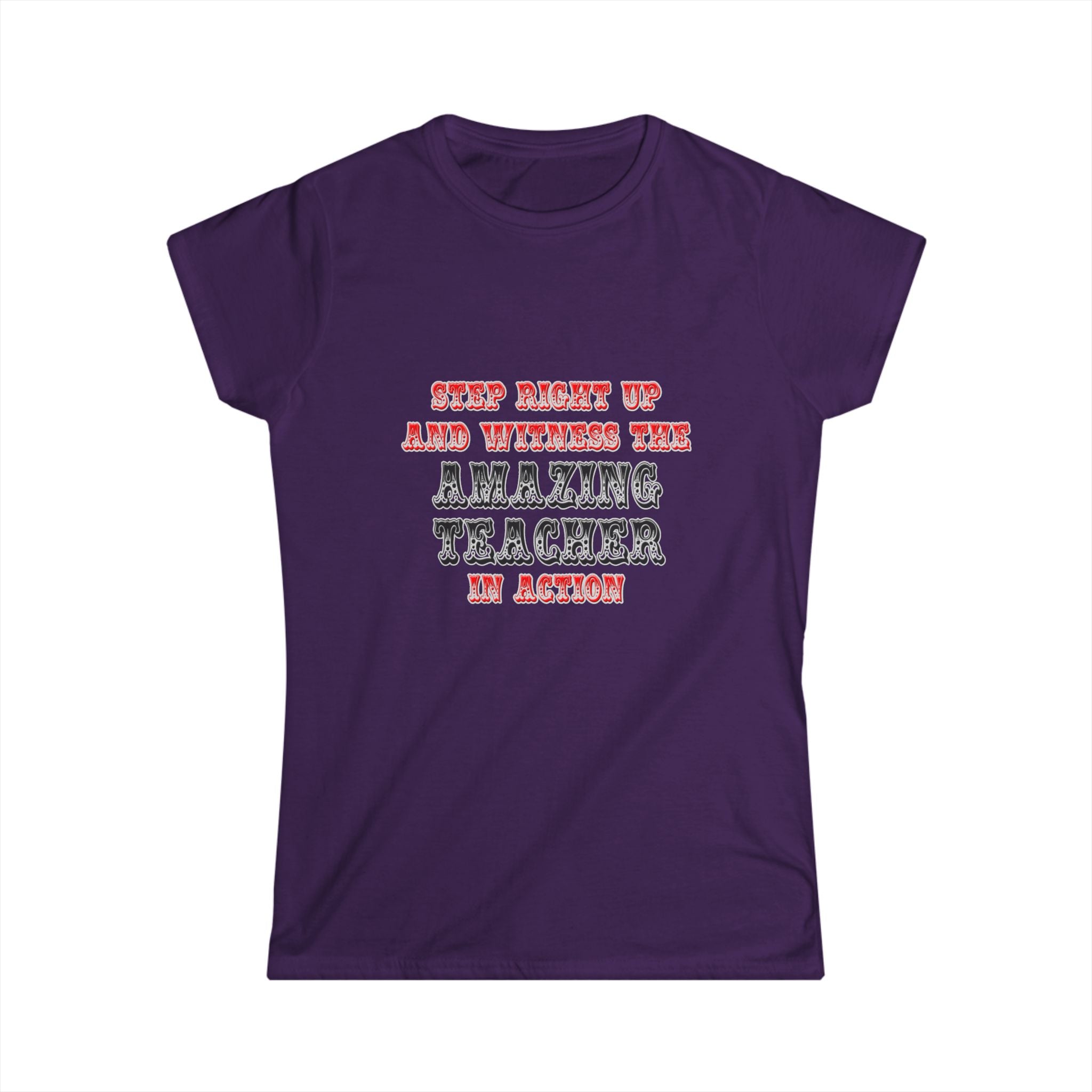 Amazing Teacher In Action - Women's Softstyle Tee