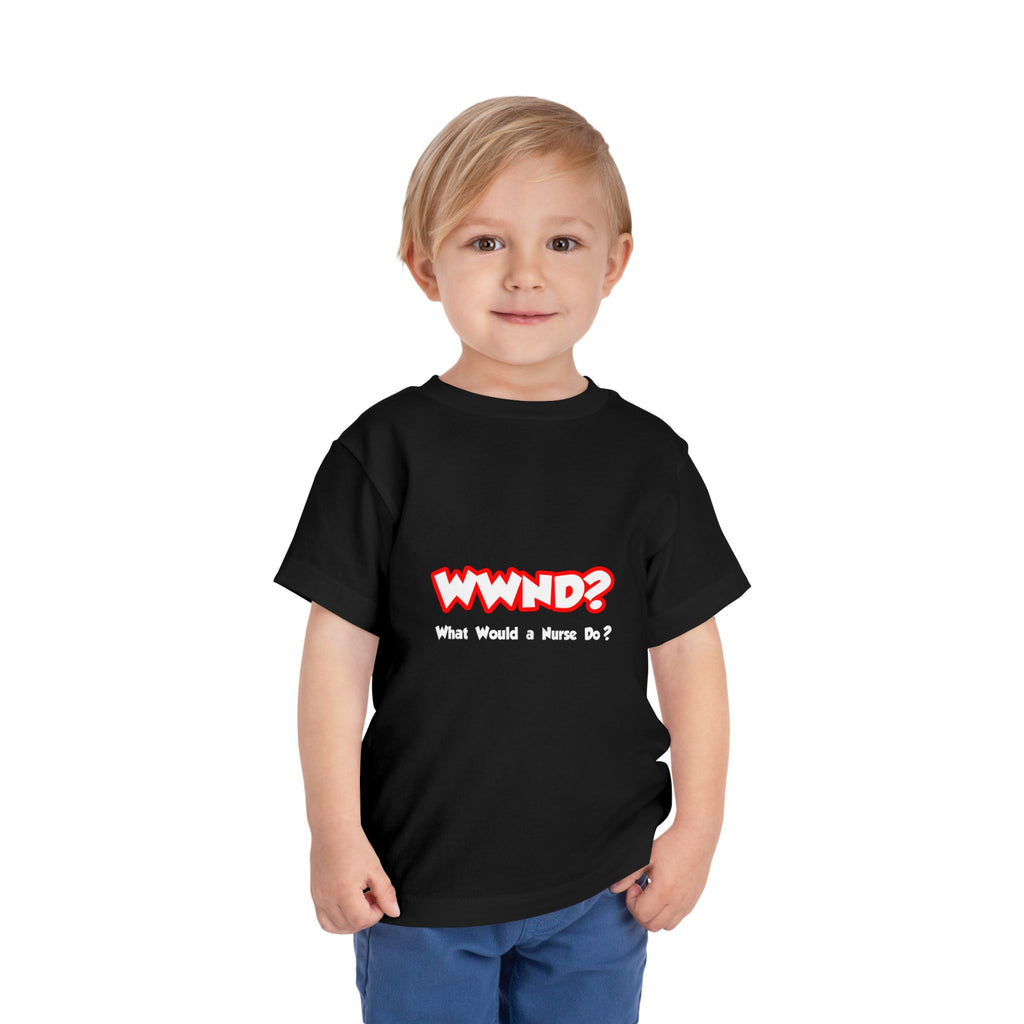 WWND...What Would a Nurse Do - Toddler Short Sleeve Tee