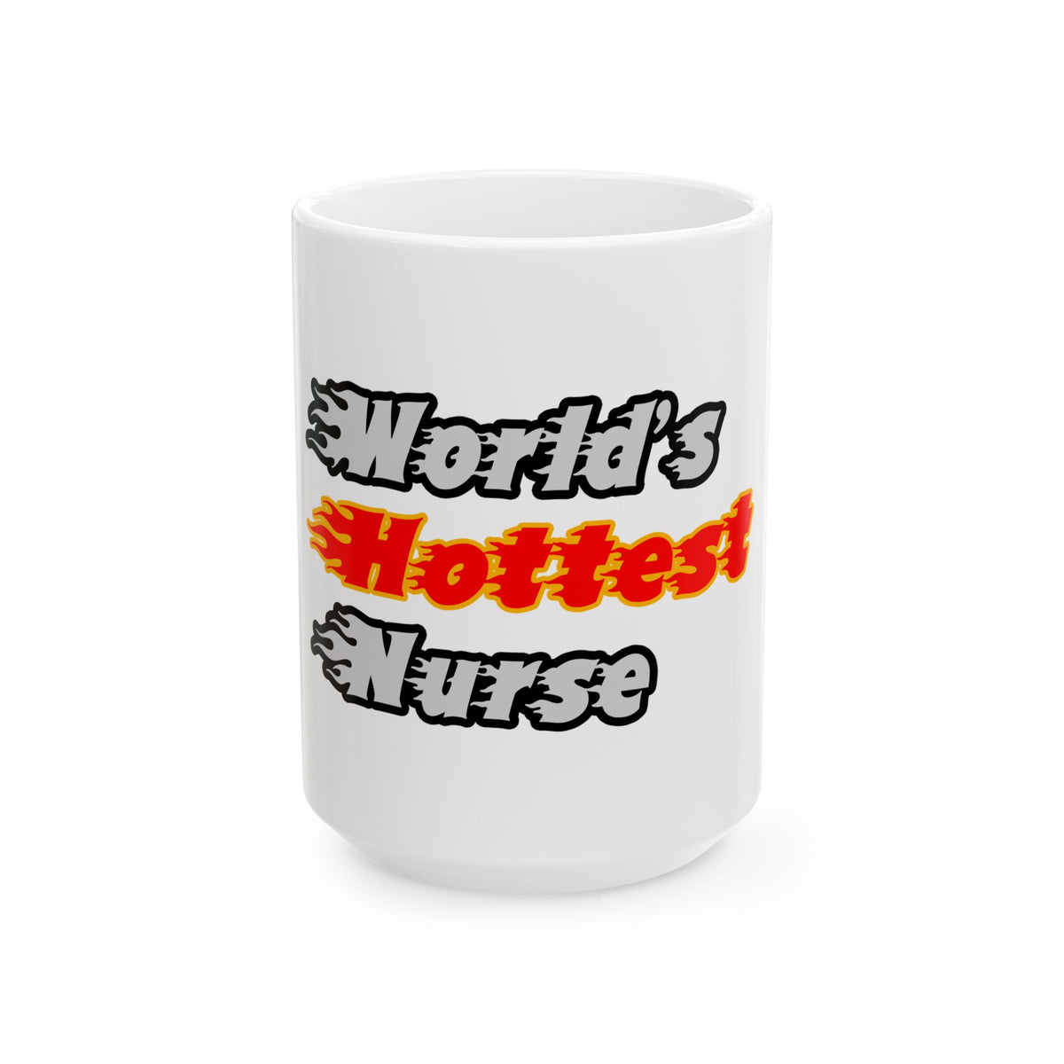 World's Hottest Nurse - Ceramic Mug, (11oz, 15oz)