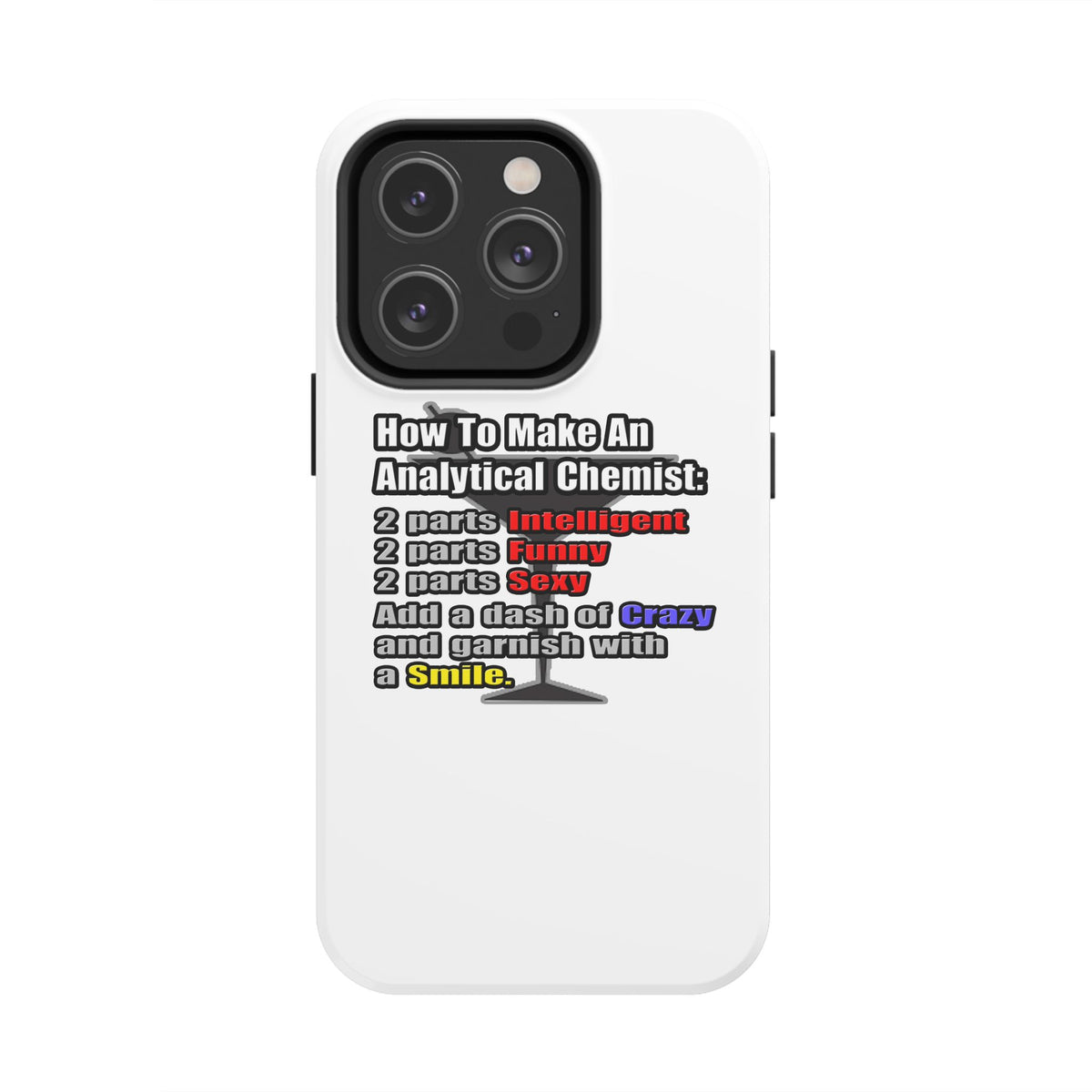 How To Make an Analytical Chemist - Tough Phone Cases