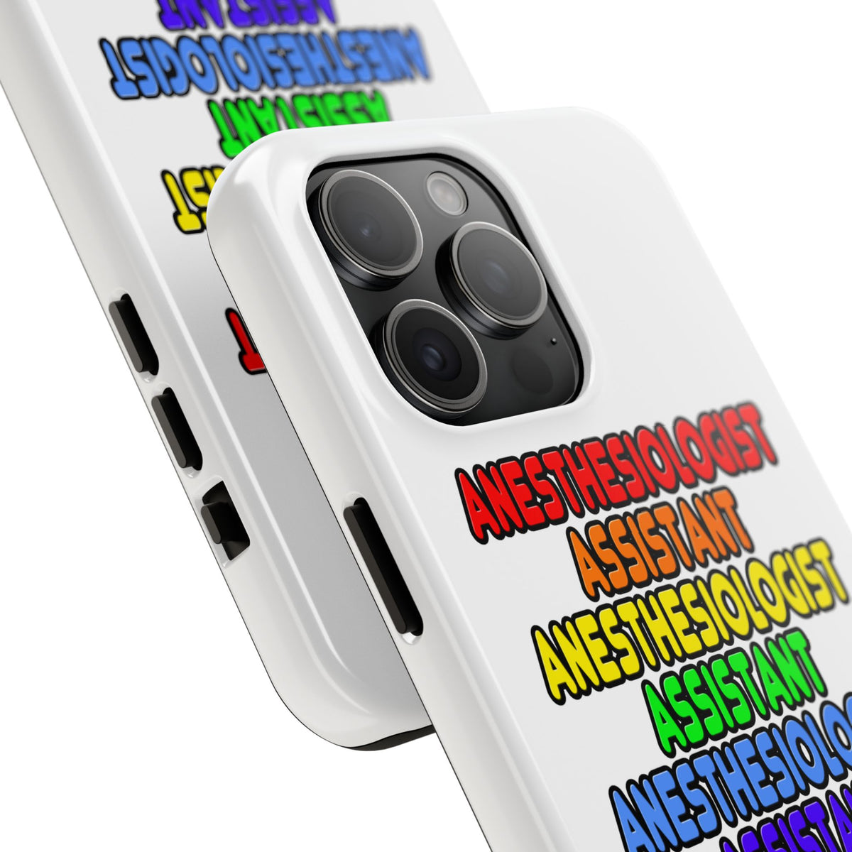 Rainbow Anesthesiologist Assistant - Tough Phone Cases