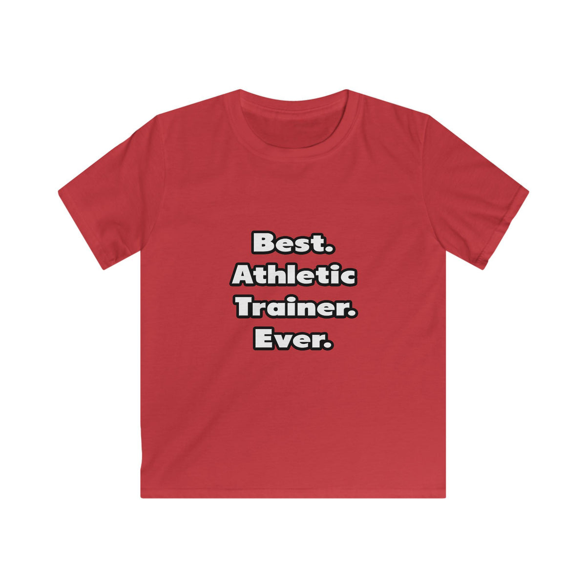 Best. Athletic Trainer. Ever - Kids Softstyle Tee