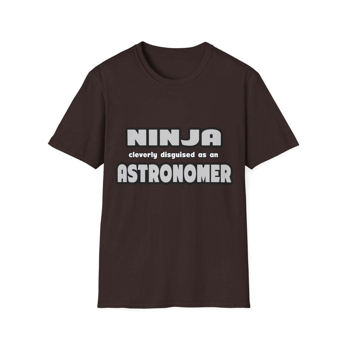 Ninja Cleverly Disguised As An Astronomer - Unisex Softstyle T-Shirt