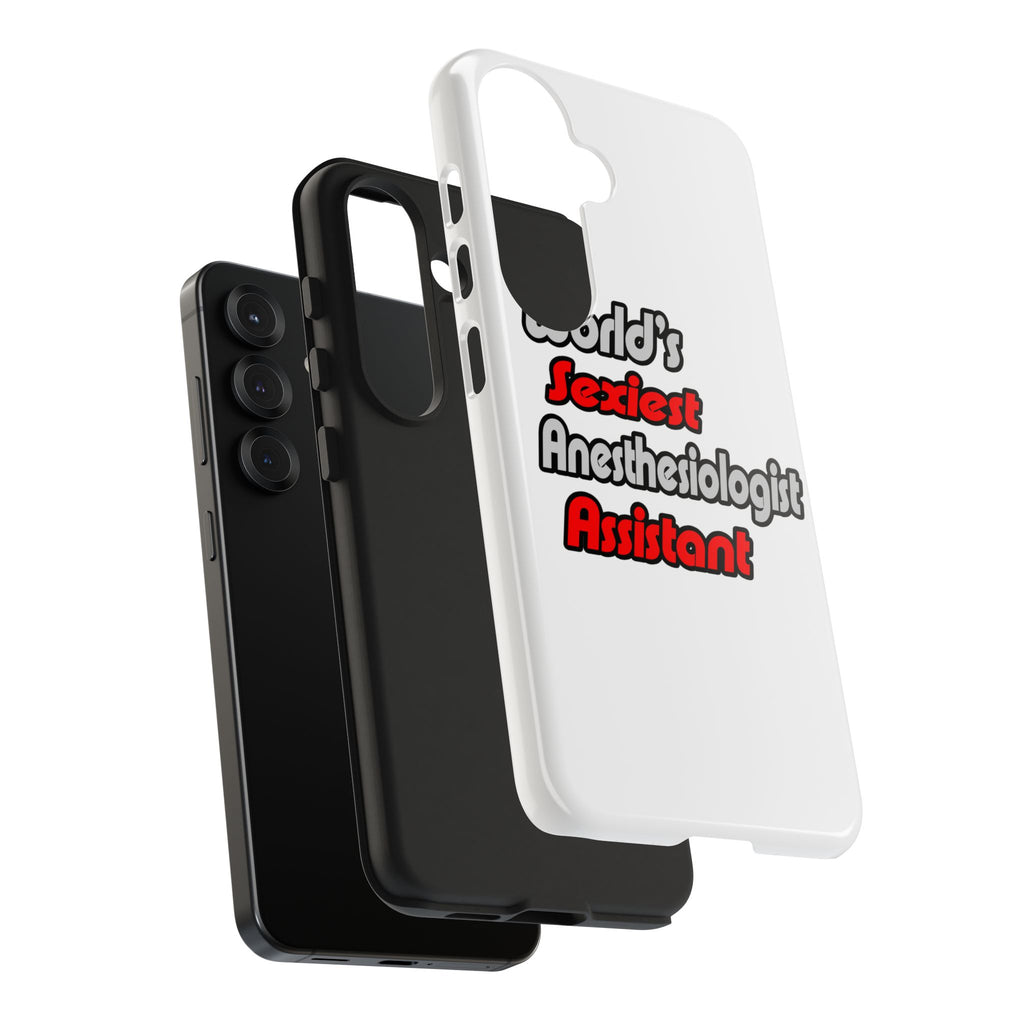 World's Sexiest Anesthesiologist Assistant - Tough Phone Cases