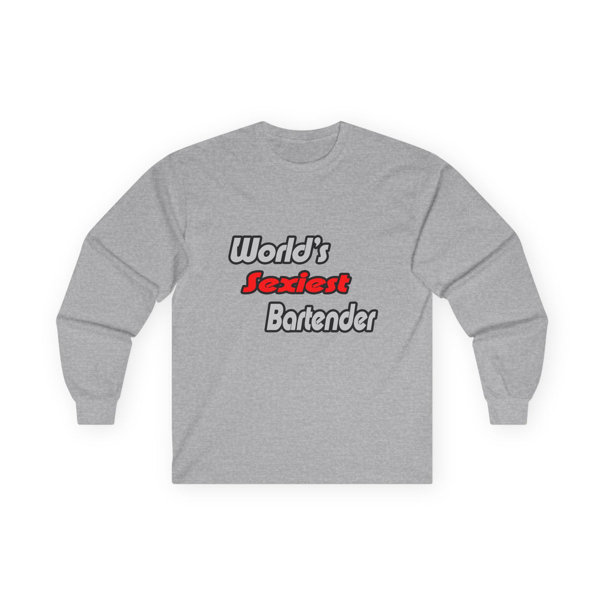 World's Sexiest Bartender - Unisex Ultra Cotton Long Sleeve Tee