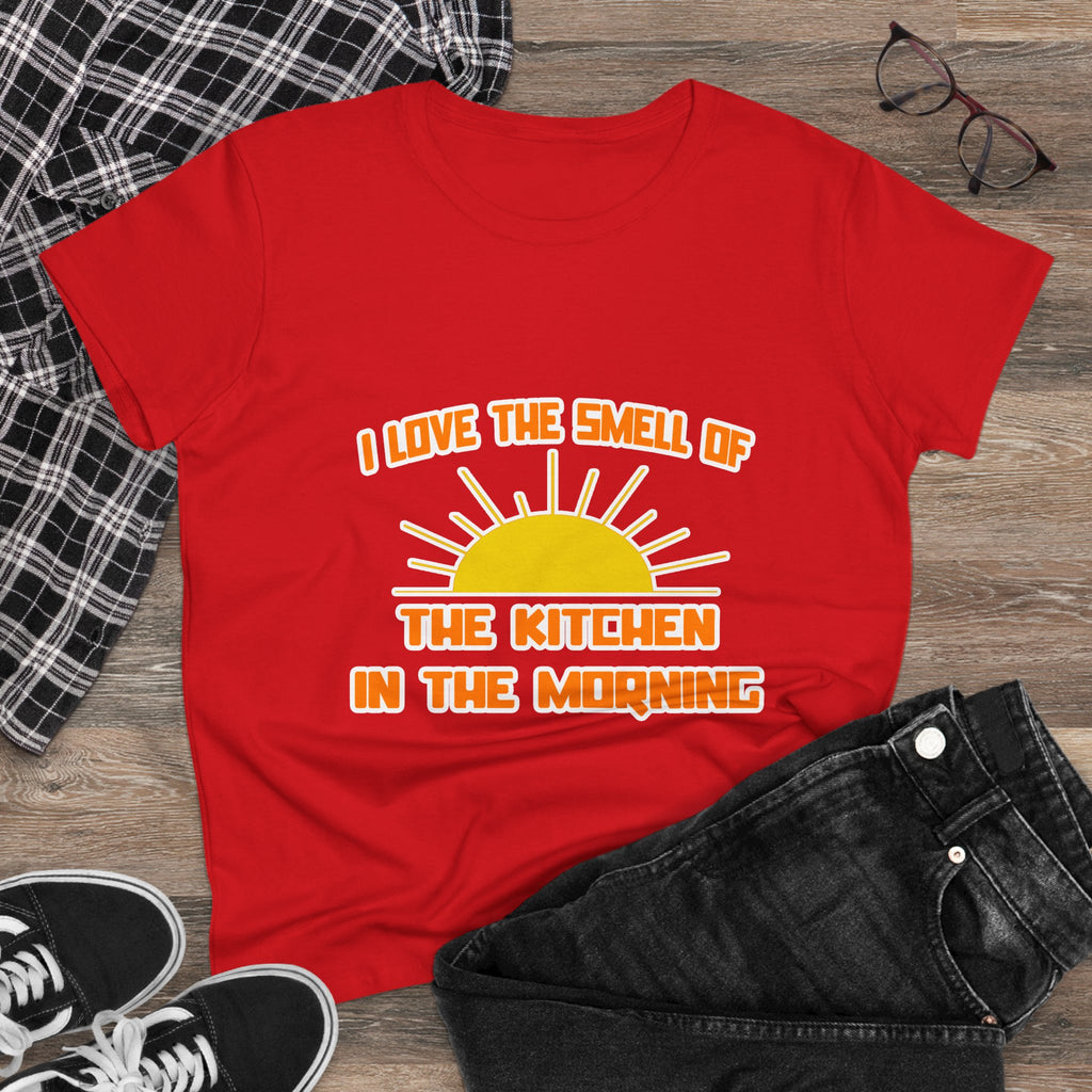 Smell of The Kitchen in the Morning - Women's Midweight Cotton Tee