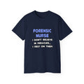 Miracles and Forensic Nurses - Unisex Ultra Cotton Tee