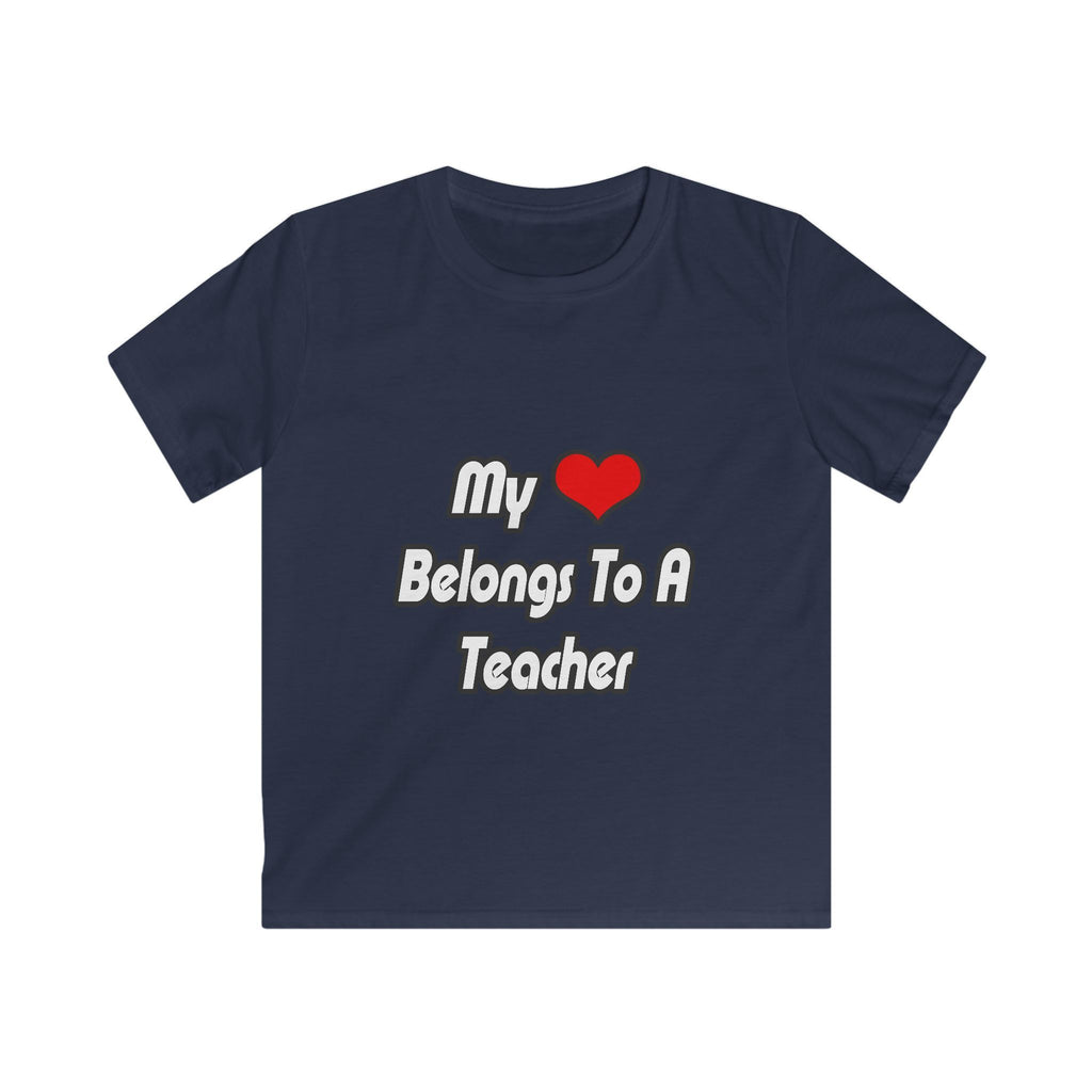 My Heart Belongs To A Teacher - Kids Softstyle Tee