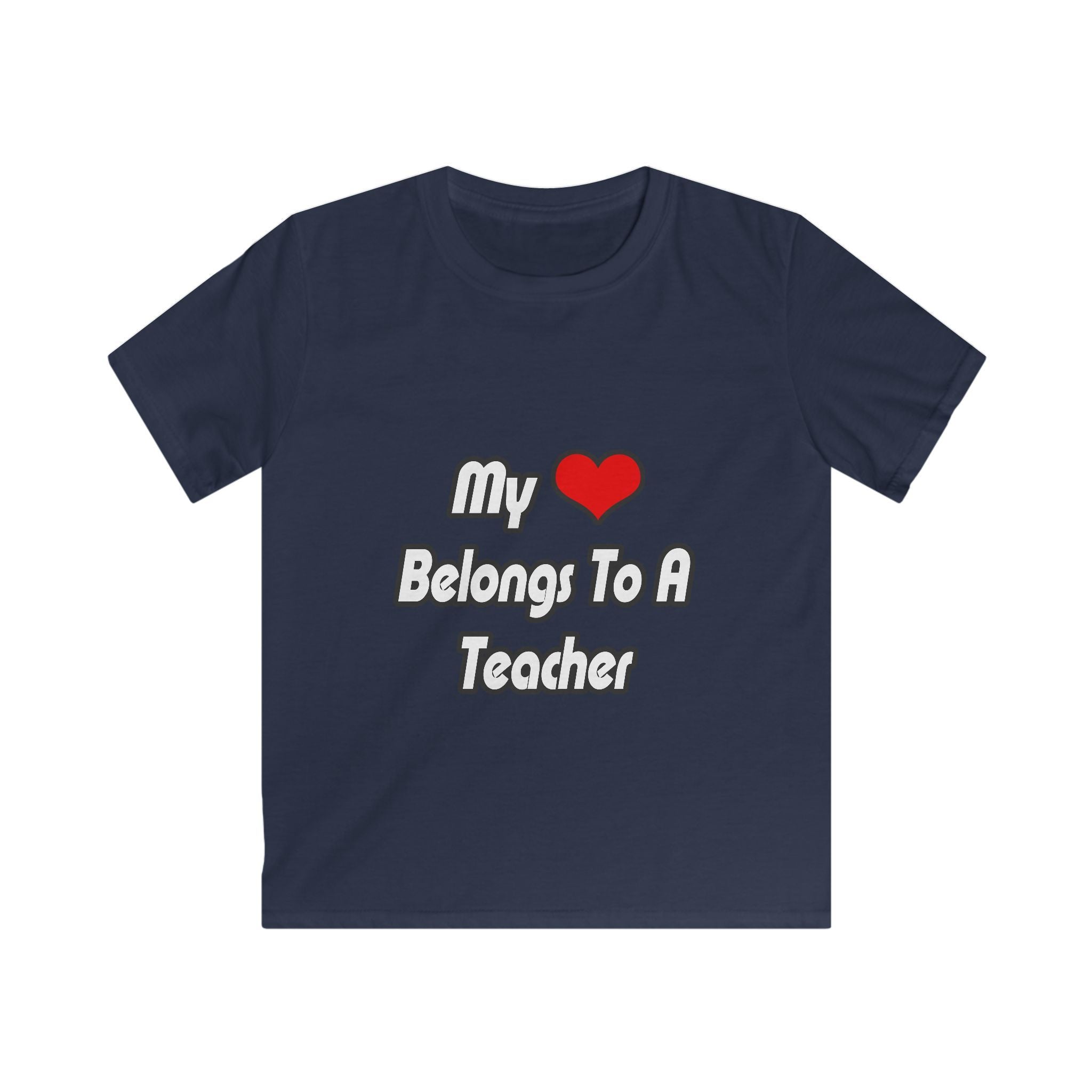 My Heart Belongs To A Teacher - Kids Softstyle Tee