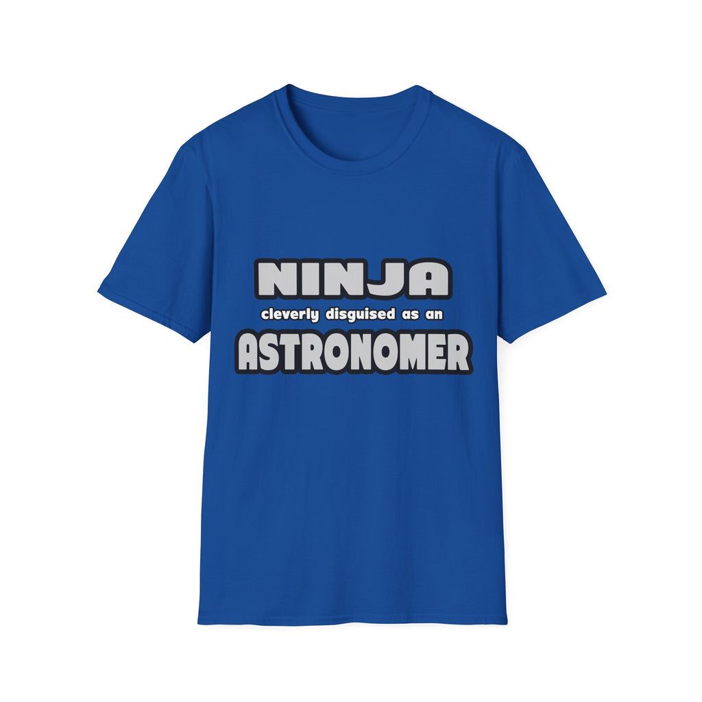 Ninja Cleverly Disguised As An Astronomer - Unisex Softstyle T-Shirt