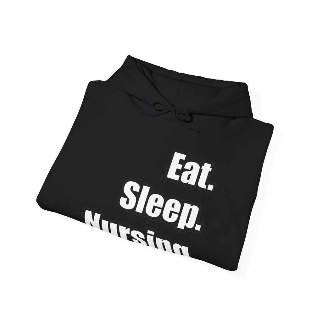 Eat. Sleep. Nursing. - Unisex Heavy Blend™ Hooded Sweatshirt