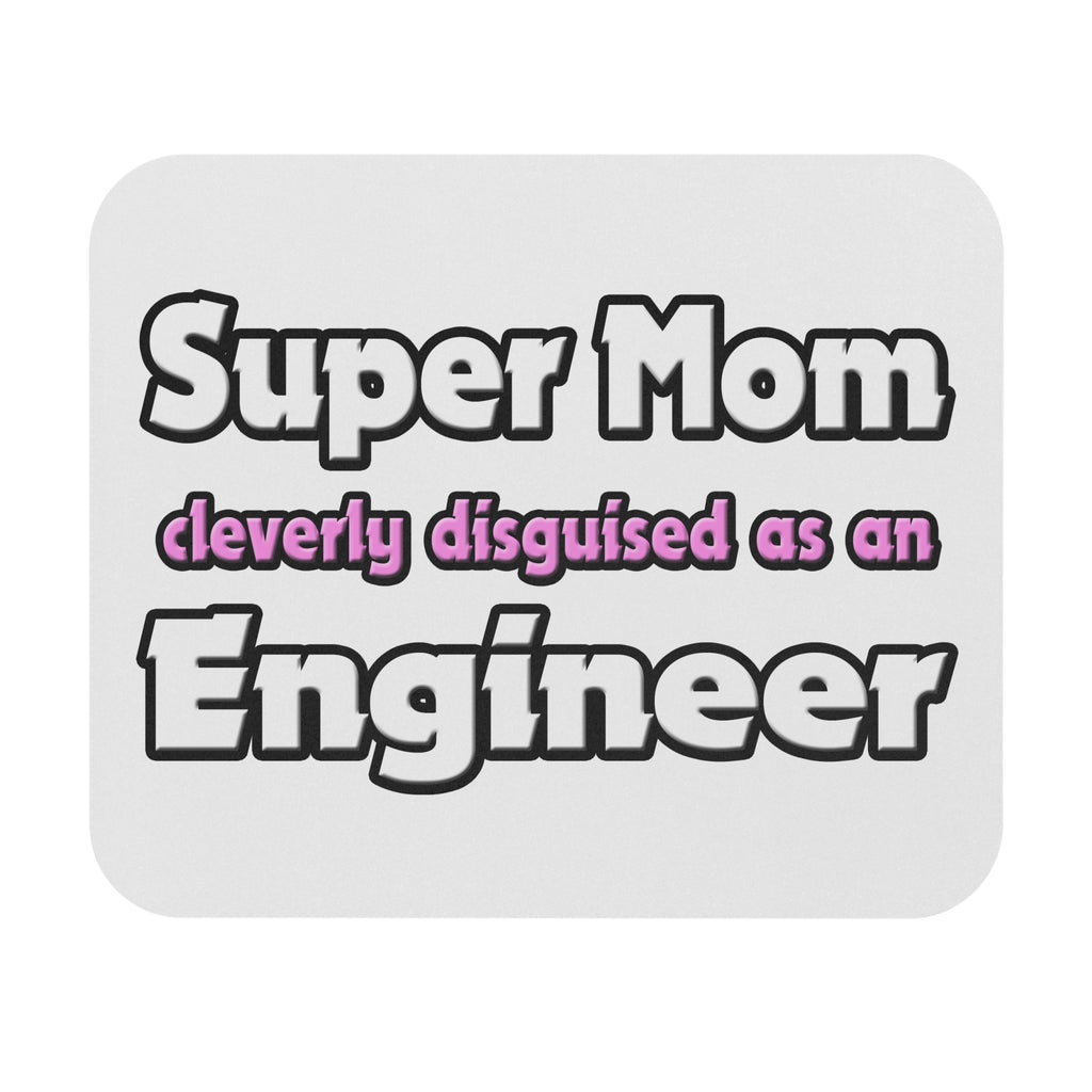 Super Mom ... Engineer - Mouse Pad (Rectangle)