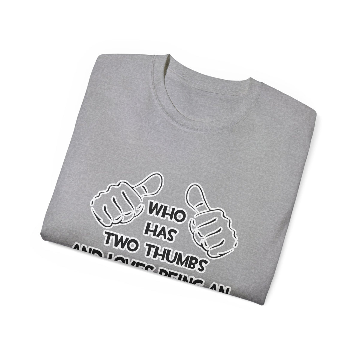 Two Thumbs and Loves Being an Anthropologist - Unisex Ultra Cotton Tee