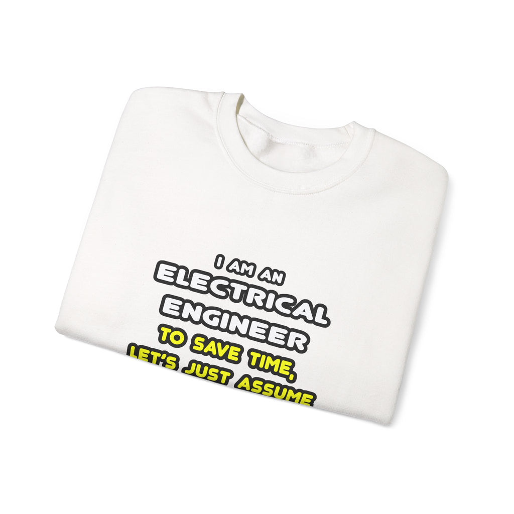Funny Electrical Engineer T Shirts and Gifts - Unisex Heavy Blend™ Crewneck Sweatshirt