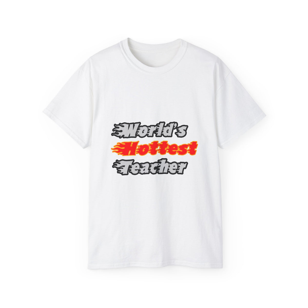 World's Hottest Teacher - Unisex Ultra Cotton Tee