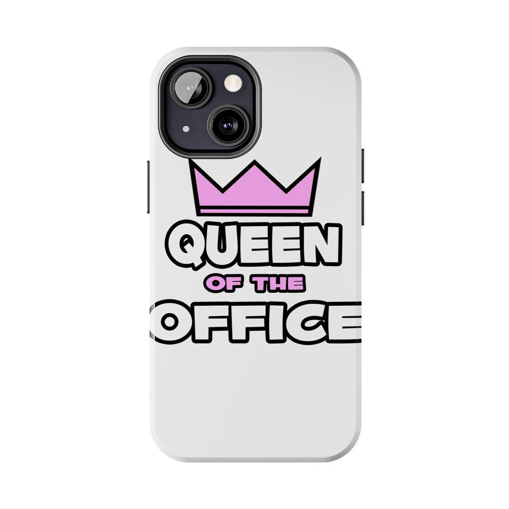 Queen of the Office - Tough Phone Cases