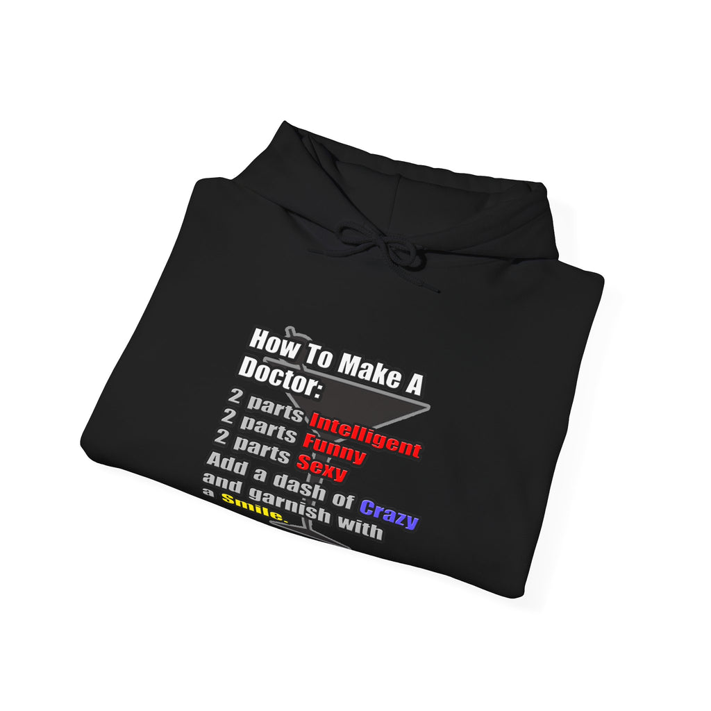 How To Make a Doctor - Unisex Heavy Blend™ Hooded Sweatshirt