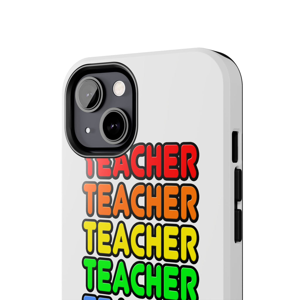Rainbow Teacher - Tough Phone Cases