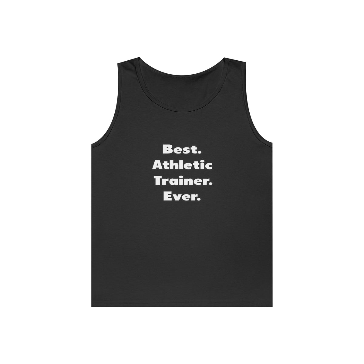 Best. Athletic Trainer. Ever - Unisex Heavy Cotton Tank Top