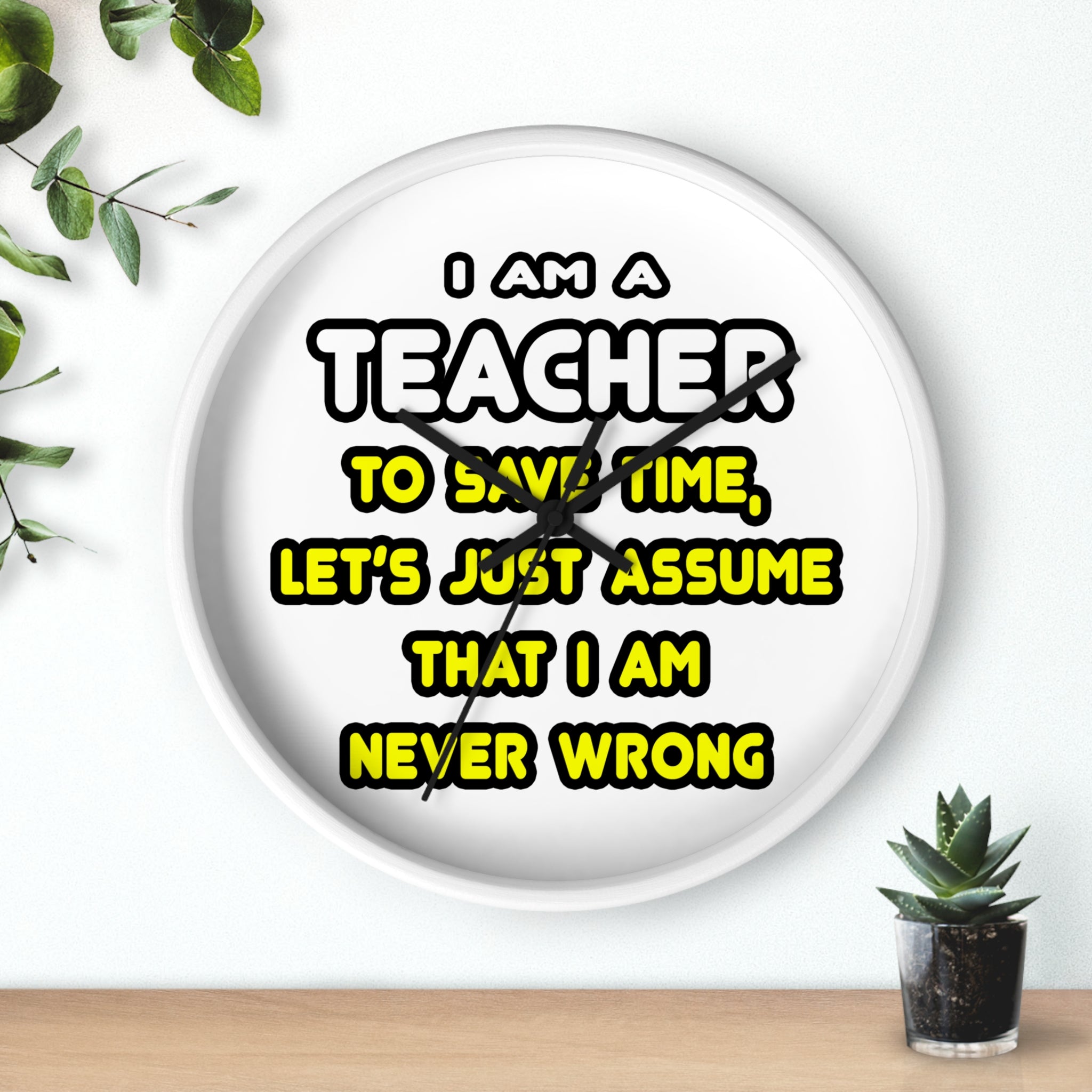 Funny Teacher T Shirts and Gifts - Wall Clock