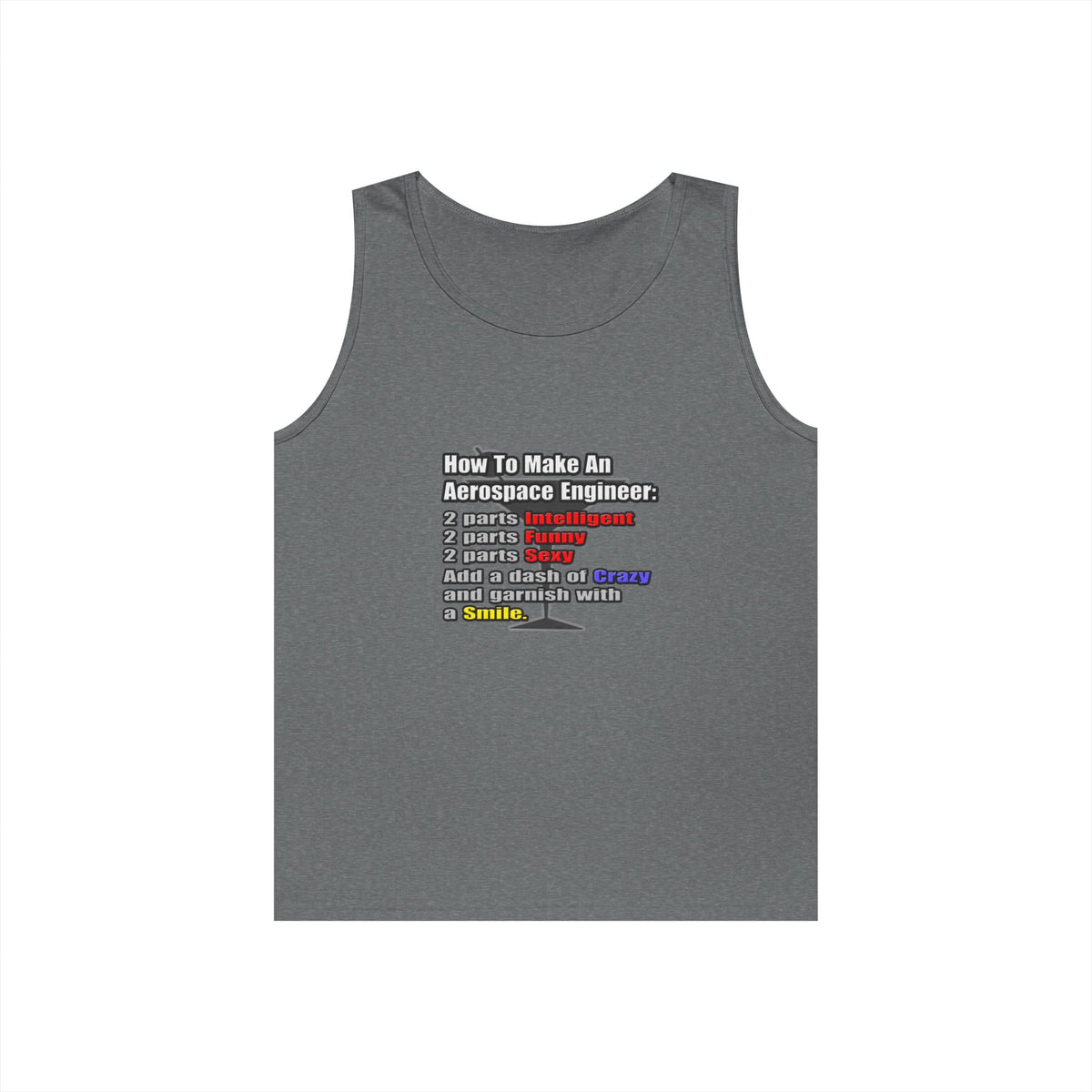 How To Make an Aerospace Engineer - Unisex Heavy Cotton Tank Top