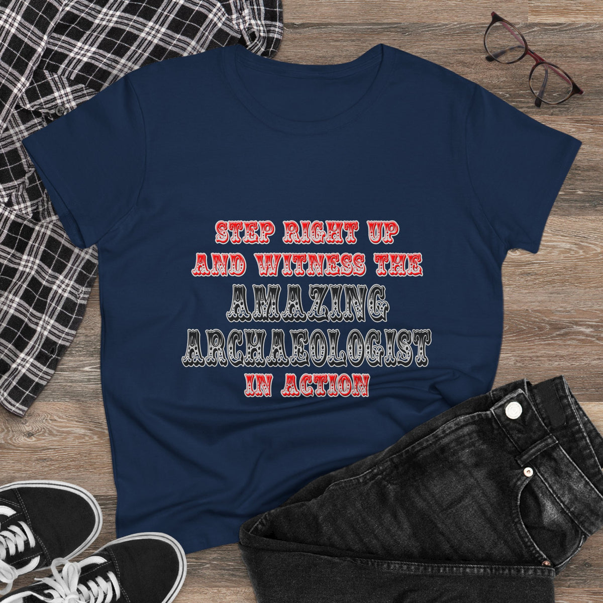 Amazing Archaeologist In Action - Women's Midweight Cotton Tee