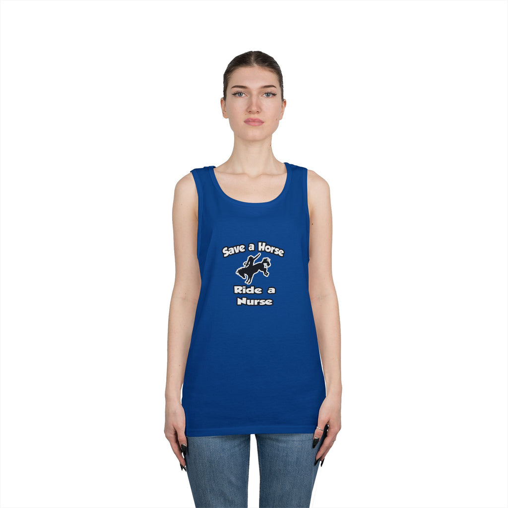 Save a Horse .. Ride a Nurse - Unisex Heavy Cotton Tank Top