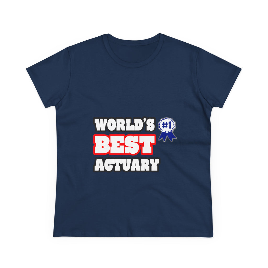 World's Best Actuary - Women's Midweight Cotton Tee