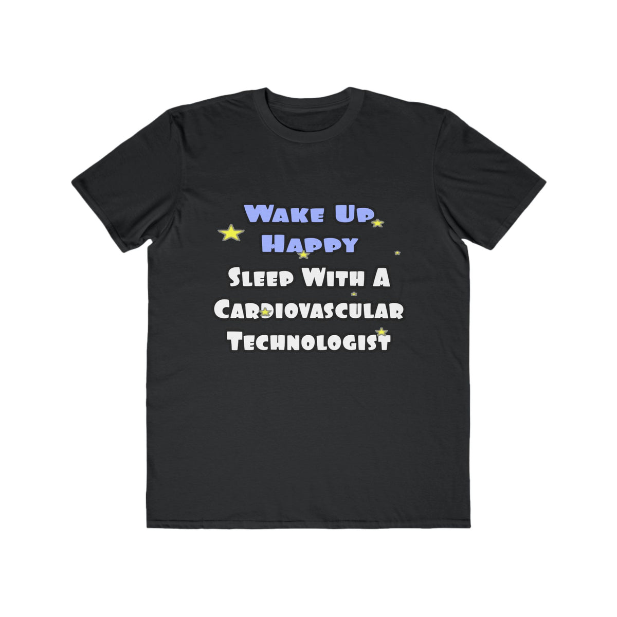 Wake Up Happy .. Sleep With Cardiovascular Tech - Men's Lightweight Fashion Tee