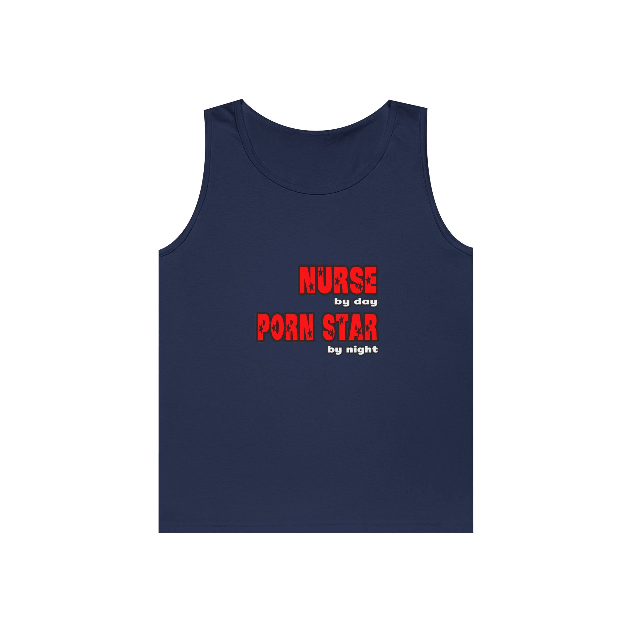 Nurse By Day...Porn Star By Night - Unisex Heavy Cotton Tank Top